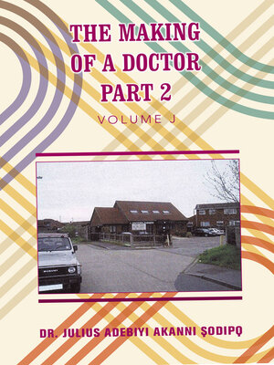 cover image of The Making of a Doctor Part 2